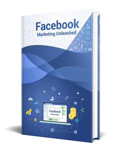 Facebook Marketing Unleashed E-Book